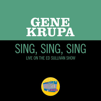 Gene Krupa - Sing, Sing, Sing (Live On The Ed Sullivan Show, June 26, 1960)