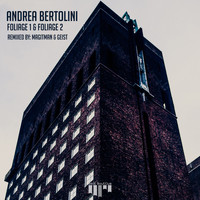 Andrea Bertolini - Foliage 1 & Foliage 2