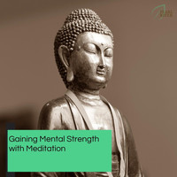 Ambient 11 - Gaining Mental Strength With Meditation