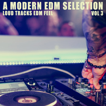 Various Artists - A Modern EDM Selection - Vol.3