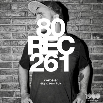 Corbeler - Eight Zero #37