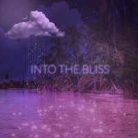 Into the Bliss - Mystic Island