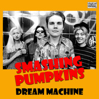 Smashing Pumpkins - Dream Machine (Live)
