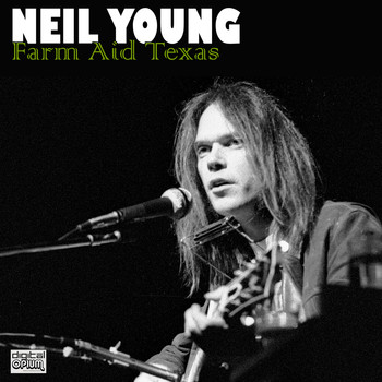 Neil Young - Farm Aid Texas (Live)