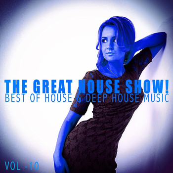Various Artists - The Great House Show!, Vol. 10