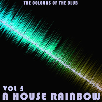 Various Artists - A House Rainbow - Vol.5
