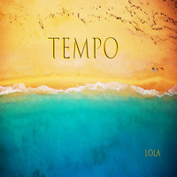 Lola - Tempo