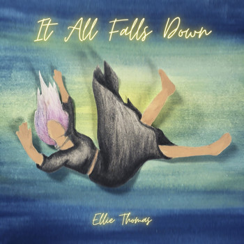 Ellie Thomas - It All Falls Down (Explicit)