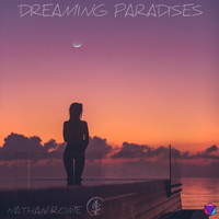 Nathan Rome - Dreaming Paradises