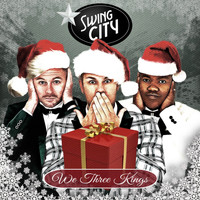 Swing City - We Three Kings