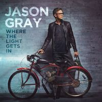 Jason Gray - Where the Light Gets In