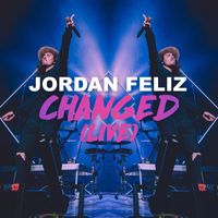 Jordan Feliz - Changed (Live)