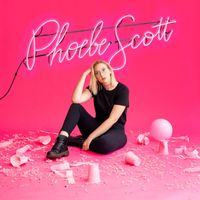Phoebe Scott - This Isn't Fun