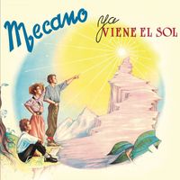 Mecano - Ya Viene el Sol (Bonus Tracks Edition)