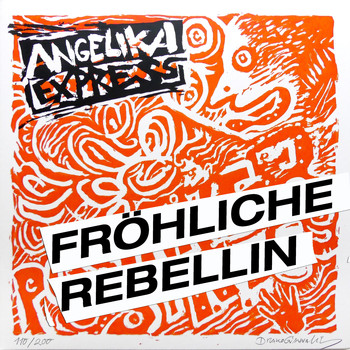 Angelika Express - Fröhliche Rebellin