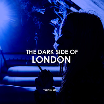 Various Artists - The Dark Side Of London