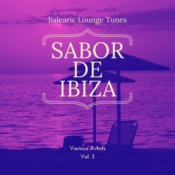 Various Artists - Sabor de Ibiza, Vol. 3 (Balearic Lounge Tunes)