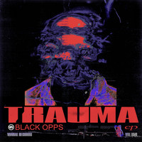 Black Opps - Trauma EP