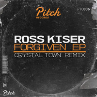Ross Kiser - Forgiven EP