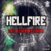 Hellfire - Like a Cherokee Drum