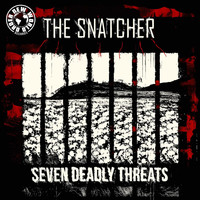 The Snatcher - Seven Deadly Threats