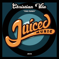 Christian Vila - Too Funky