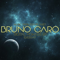 Bruno Caro - Digital Nomads EP