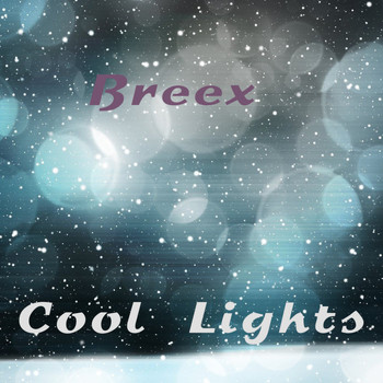 Breex - Cool Lights