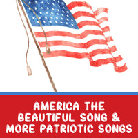 Patriotic Songs USA - America The Beautiful Song & More Patriotic Songs