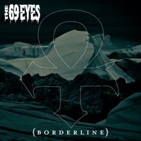 The 69 Eyes - Borderline