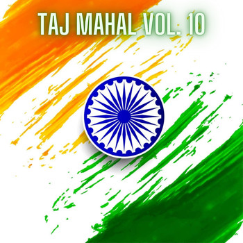 Various Artists - Taj Mahal Vol. 10