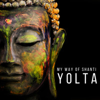 Yolta - My Way Of Shanti (432 HZ)