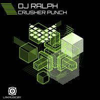 DJ Ralph - Crusher Punch
