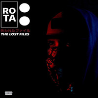 Rota - THE LOST FILES PT.1 (Explicit)