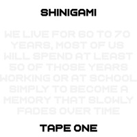 Shinigami - SHINIGAMI TAPE ONE
