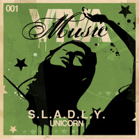 S.L.A.D.L.Y. - Unicorn