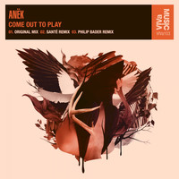 Anëk - Come Out To Play