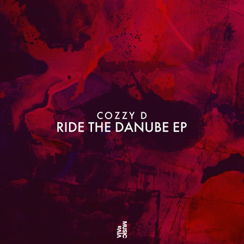 Cozzy D - Ride The Danube EP