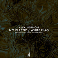 Alex Kennon - No Plastic / White Flag