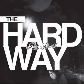 King David - The Hard Way