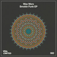 Wax Worx - Smokin Funk EP