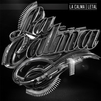 La Calma - Letal - EP