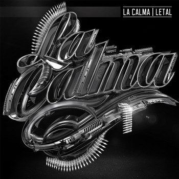 La Calma - Letal - EP