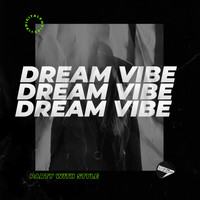 Party With Style - Dream Vibe