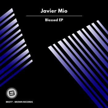 Javier Mio - Blessed EP