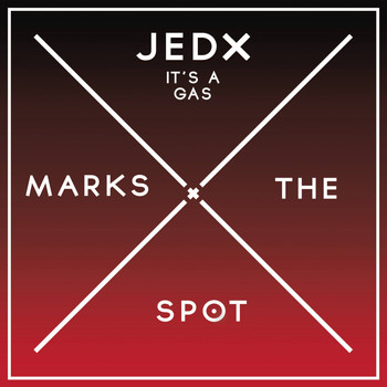 JedX - It's A Gas