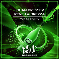 Johan Dresser, Reveh & Drezza - Your Eyes