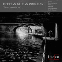 Ethan Fawkes - There's a Place for You
