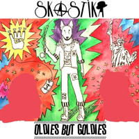 Skastika - Oldies but Goldies (Explicit)