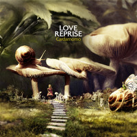 Love Reprise - Cardamomo